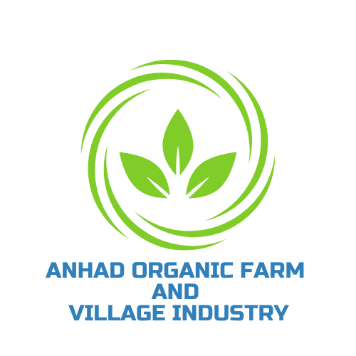 अनहद ओर्गानिक खेत और ग्राम उद्योग  | Anhad Organic Farm and Village Industry